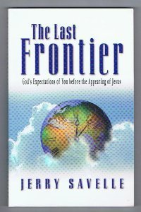 The Last Frontier (Paperback) Jerry Savelle