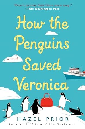 How the Penguins Saved Veronica (Paperback) Hazel Prior