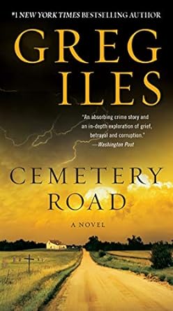 Cemetery Road (Paperback) Greg Iles