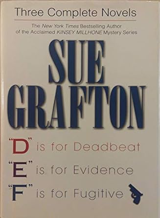 'D' Is for Deadbeat, 'E' Is for Evidence, 'F' Is for Fugitive (Hardcover) Sue Grafton