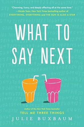 What to Say Next (Paperback) Julie Buxbaum