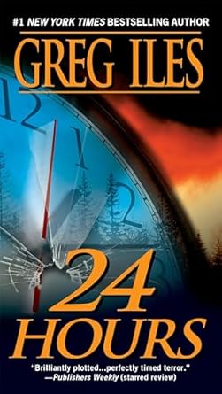 24 Hours (Paperback) Greg Iles