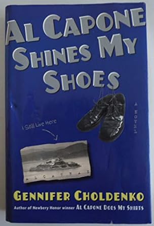 Al Capone Shines My Shoes (Hardcover) Gennifer Choldenko