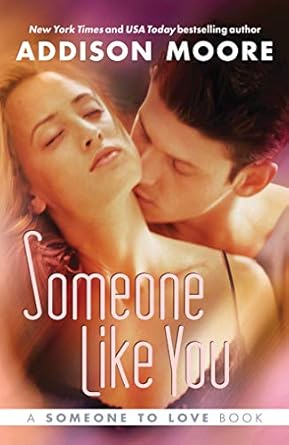 Someone Like You (Paperback) Addison Moore