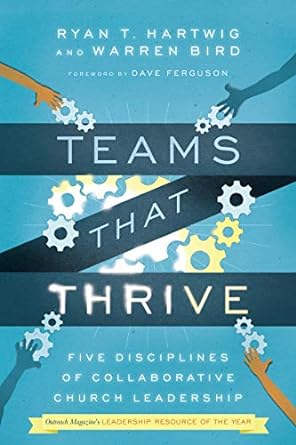 Teams That Thrive (Paperback) Ryan T Hartwid, PhD