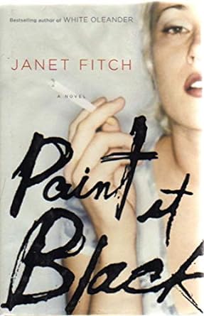 Paint It Black (Hardback) Janet Fitch