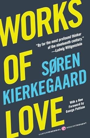 Works of Love (Paperback) Soren Kierkegaard