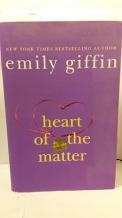 Heart of the Matter (Hardcover) Emily Griffin