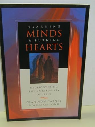 Yearning Minds & Burning Hearts (Paperback) Glandion Carney, William Rudolf Long