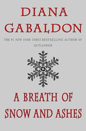 A Breathe of Snow and Ashes: Outlander Series, Book 6 (Paperback) Diana Gabaldon