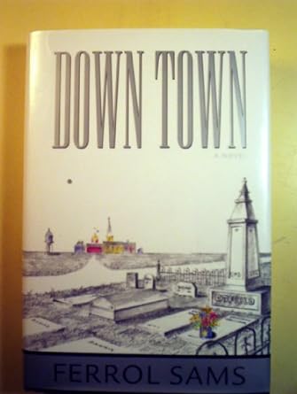 Down Town (Hardcover)  Ferrol Sams