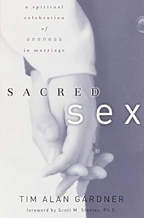Sacred Sex (Hardback) Tim Alan Gardner