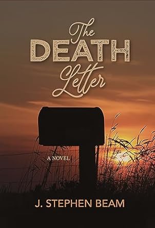 The Death Letter (Hardcover) J. Stephen Beam