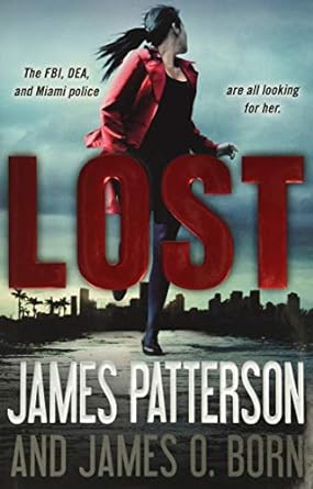 Lost (Hardcover) James Patterson & James O. Born