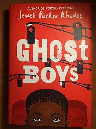 Ghost Boys (Hardcover) Jewell Parker Rhodes