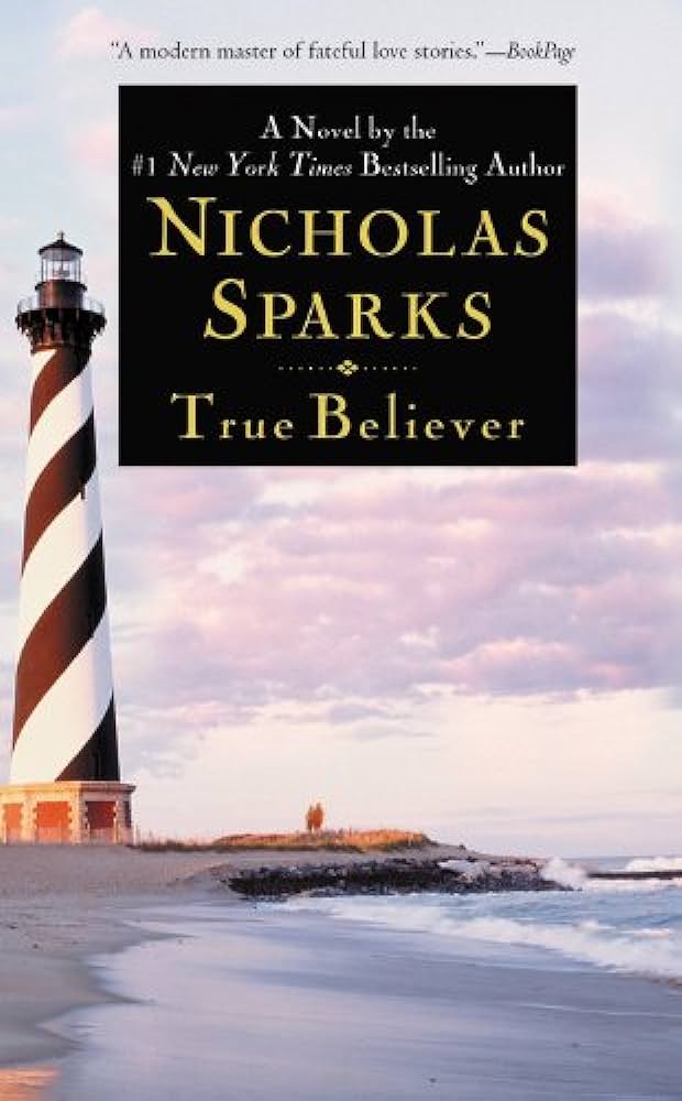 True Believer (Hardcover) Nicholas Sparks