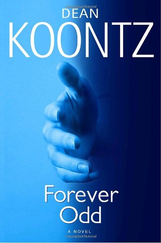 Forever Odd : Odd Thomas Book 2 of 7 (hardcover) Dean Koontz