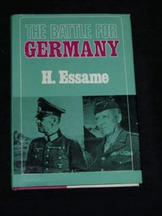 The Battle for Germany (Hardcover) H. Essame
