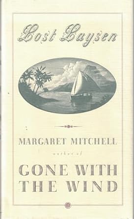 Lost Laysen (Hardcover) Margaret Mitchell