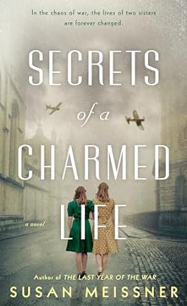 Secrets of Charmed Life (Paperback) Susan Meissner