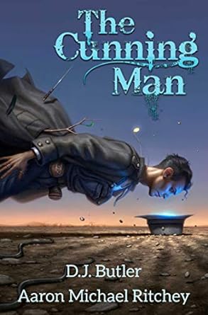 The Cunning Man (Paperback) D.J. Butler &Aaron Michael Ritchey