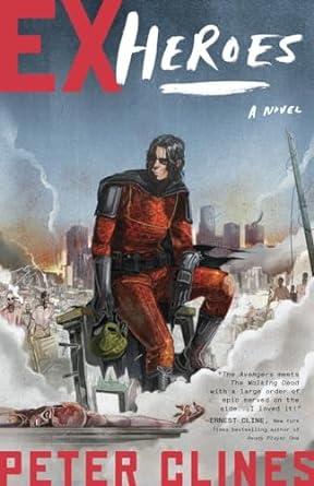 Ex-Heroes (Paperback) Peter Clines