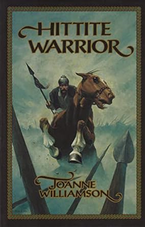 Hittite Warrior (Paperback) Joanne Williamson