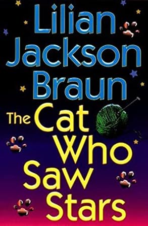 The Cat Who Saw Stars (Hardcover) Lilian Jackson Braun