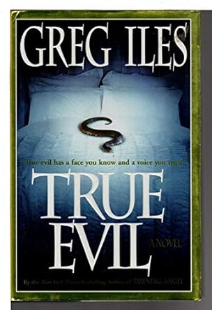 True Evil (Hardback) Greg Iles