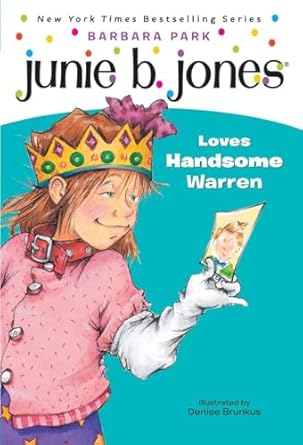 Junie B. Jones Loves Handsome Warren: Book 7 (Paperback) Barbara Park