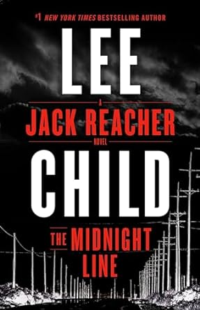 The Midnight Line: Jack Reacher Series, Book 22 (hardcover) Lee Child