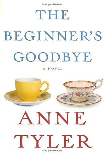 The Beginner's Goodbye (Hardback) Anne Tyler