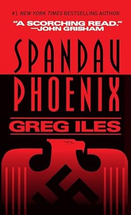 Spandau Phoenix (Paperback) Greg Iles