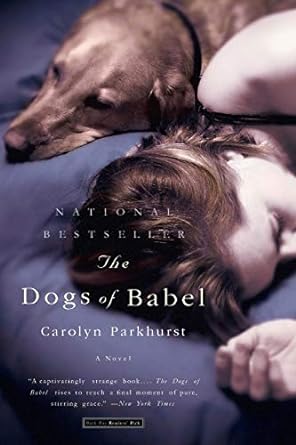 The Dogs of Babel (Paperback) Carolyn Parkhurst
