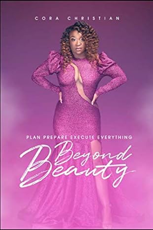 PLAN PREPARE EXECUTE: EVERYTHING BEYOND BEAUTY (paperback) Cora Christian