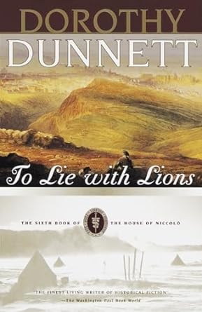 To Lie with Lions:The House of Niccolo Series,Book 6 (paperback) Dorothy Dunnett