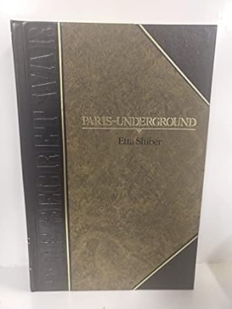 Paris Underground (Hardcover ) Etta Shiber