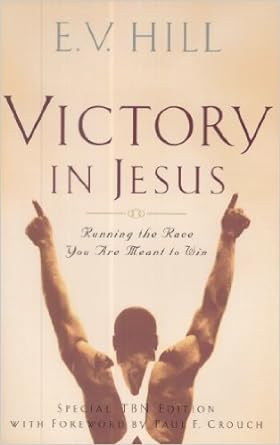 Victory in Jesus (Paperback) E. V. Hill