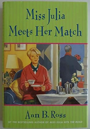 Miss Julia Meets Her Match (Hardcover) Ann B. Ross        LARGE PRINT