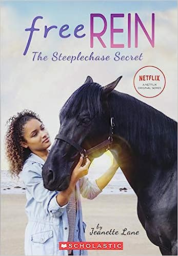 The Steeplechase Secret : Free Rein, Book 1 of 2 (Paperback) Jeanette Lane