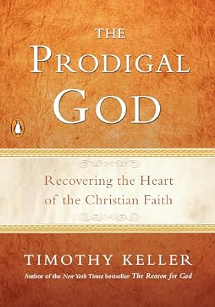 The Prodigal God (Hardback) Timothy Keller