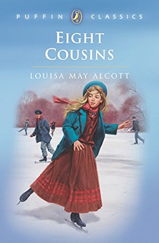 Eight Cousins (Hardcover) Louisa May Alcott