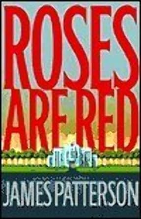 Roses Are Red: Alex Cross Series, Book 6 (Hardcover) James Patterson