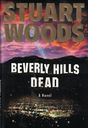 Beverly Hills Dead (Hardcover) Stuary Woods