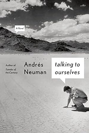 Talking to Ourselves (Hardback)  Andrés Neuman