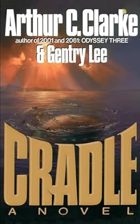 Cradle  (Hardback) Arthur C. Clarke