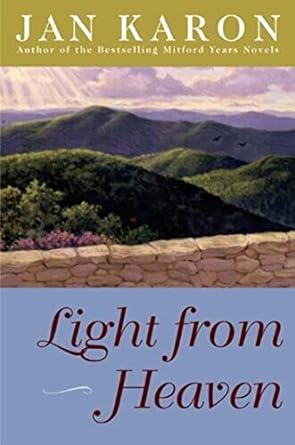 Light from Heaven (Hardcover ) Jan Karon