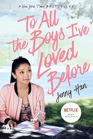 To All the Boys I've Loved Before: To All the Boys I've Loved Before Trilogy, Book 1 (Paperback) Jenny Han