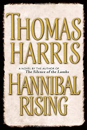 Hannibal Rising (Hardcover) Thomas Harris