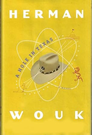 A Hole in Texas (Hardback) Herman Wouk